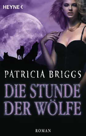 Briggs |  Die Stunde der Wölfe | eBook | Sack Fachmedien