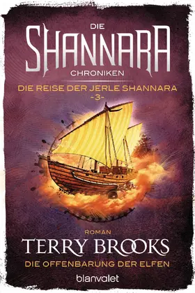 Brooks |  Die Shannara-Chroniken: Die Reise der Jerle Shannara 3 - Die Offenbarung der Elfen | eBook | Sack Fachmedien