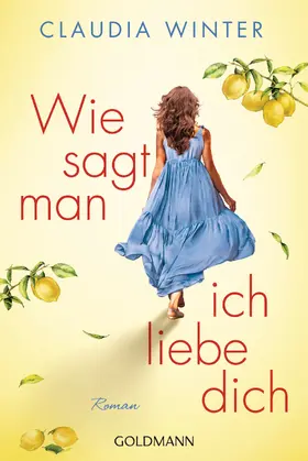 Winter |  Wie sagt man ich liebe dich | eBook | Sack Fachmedien