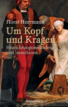 Herrmann |  Um Kopf und Kragen | eBook | Sack Fachmedien