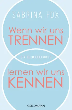 Fox |  Wenn wir uns trennen, lernen wir uns kennen | eBook | Sack Fachmedien