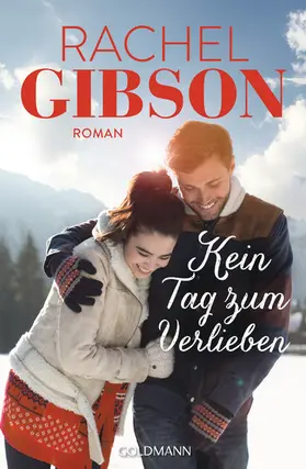 Gibson |  Kein Tag zum Verlieben | eBook | Sack Fachmedien