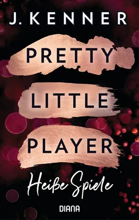 Kenner |  Pretty Little Player. Heiße Spiele | eBook | Sack Fachmedien