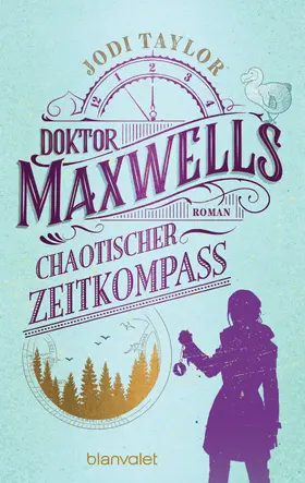 Taylor | Doktor Maxwells chaotischer Zeitkompass | E-Book | sack.de