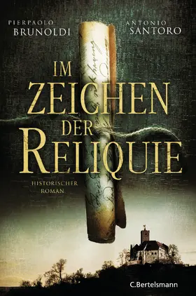 Brunoldi / Santoro |  Im Zeichen der Reliquie | eBook | Sack Fachmedien