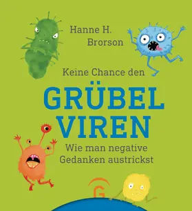 Brorson |  Keine Chance den Grübelviren | eBook | Sack Fachmedien