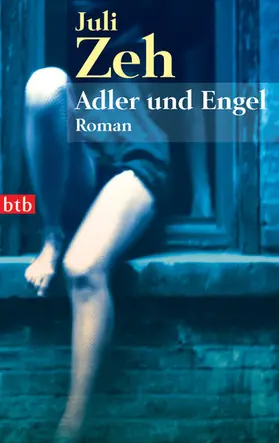 Zeh | Adler und Engel | E-Book | sack.de
