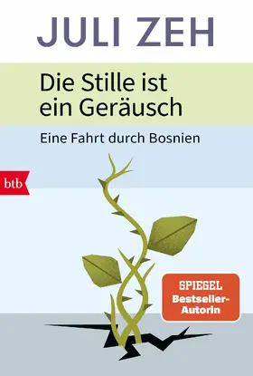 Zeh | Die Stille ist ein Geräusch | E-Book | www2.sack.de