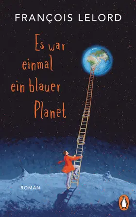 Lelord | Es war einmal ein blauer Planet | E-Book | www2.sack.de