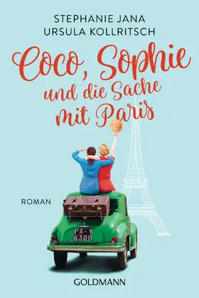 Jana / Kollritsch |  Coco, Sophie und die Sache mit Paris | eBook | Sack Fachmedien