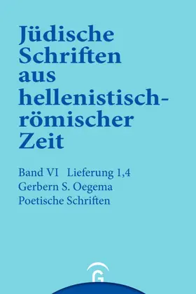Oegema / Lichtenberger |  Einführung zu den Jüdischen Schriften aus hellenistisch-römischer Zeit, Faszikel 4: Poetische Schriften | eBook | Sack Fachmedien
