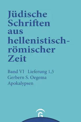Oegema / Lichtenberger |  Einführung zu den Jüdischen Schriften aus hellenistisch-römischer Zeit, Faszikel 5 - Apokalypsen | eBook | Sack Fachmedien