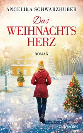 Schwarzhuber |  Das Weihnachtsherz | eBook | Sack Fachmedien