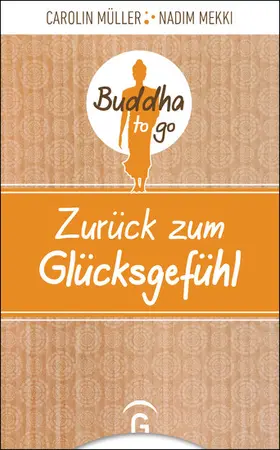 Müller / Mekki |  Zurück zum Glücksgefühl | eBook | Sack Fachmedien