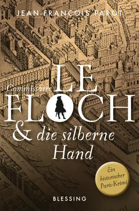Parot |  Commissaire Le Floch und die silberne Hand | eBook | Sack Fachmedien