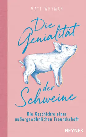 Whyman |  Die Genialität der Schweine | eBook | Sack Fachmedien