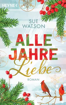 Watson |  Alle Jahre Liebe | eBook | Sack Fachmedien