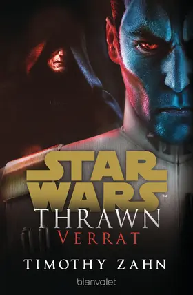 Zahn | Star Wars™ Thrawn - Verrat | E-Book | sack.de