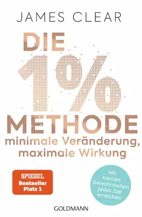 Clear |  Die 1%-Methode – Minimale Veränderung, maximale Wirkung | eBook | Sack Fachmedien