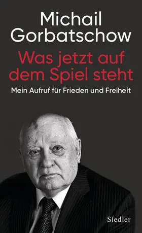 Gorbatschow |  Was jetzt auf dem Spiel steht | eBook | Sack Fachmedien