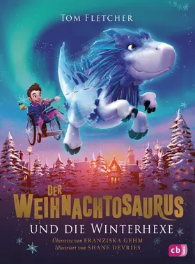 Fletcher |  Der Weihnachtosaurus und die Winterhexe | eBook | Sack Fachmedien