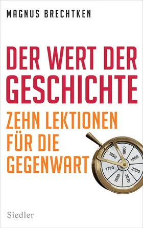 Brechtken |  Der Wert der Geschichte | eBook | Sack Fachmedien