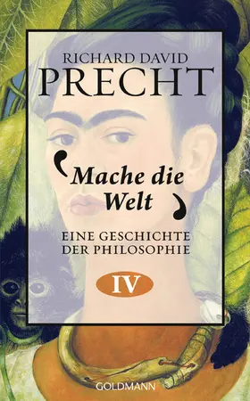 Precht | Mache die Welt | E-Book | www2.sack.de