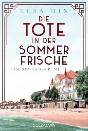 Dix |  Die Tote in der Sommerfrische | eBook | Sack Fachmedien
