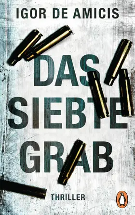 De Amicis |  Das siebte Grab | eBook | Sack Fachmedien