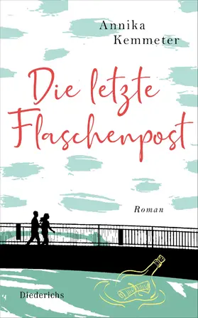 Kemmeter |  Die letzte Flaschenpost | eBook | Sack Fachmedien