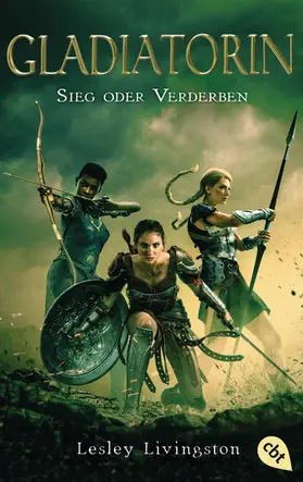 Livingston |  Gladiatorin - Sieg oder Verderben | eBook | Sack Fachmedien