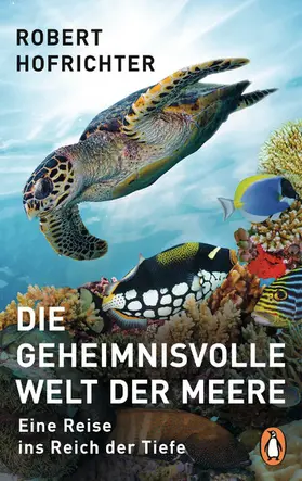 Hofrichter |  Die geheimnisvolle Welt der Meere | eBook | Sack Fachmedien