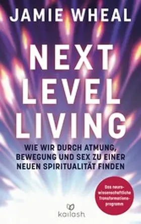 Wheal |  Next Level Living | eBook | Sack Fachmedien