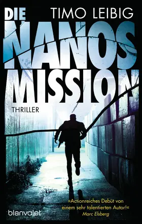 Leibig | Die Nanos-Mission | E-Book | sack.de