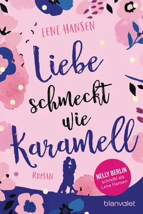 Hansen |  Liebe schmeckt wie Karamell | eBook | Sack Fachmedien