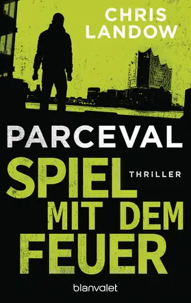 Landow |  Parceval - Spiel mit dem Feuer | eBook | Sack Fachmedien