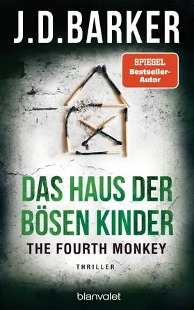 Barker |  The Fourth Monkey - Das Haus der bösen Kinder | eBook | Sack Fachmedien