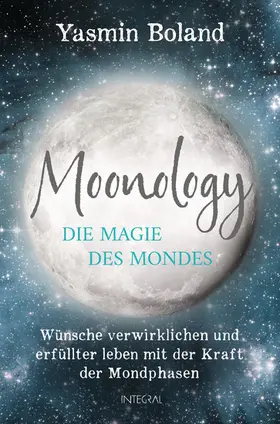 Boland |  Moonology – Die Magie des Mondes | eBook | Sack Fachmedien