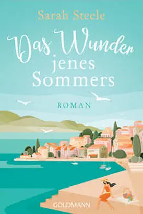 Steele |  Das Wunder jenes Sommers | eBook | Sack Fachmedien