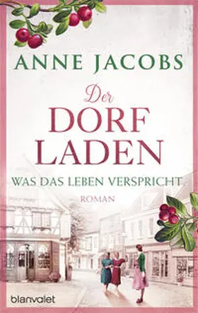 Jacobs | Der Dorfladen - Was das Leben verspricht | E-Book | sack.de