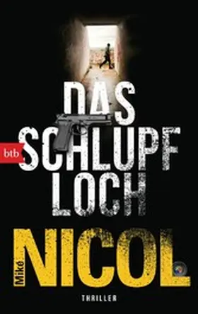 Nicol |  Das Schlupfloch | eBook | Sack Fachmedien