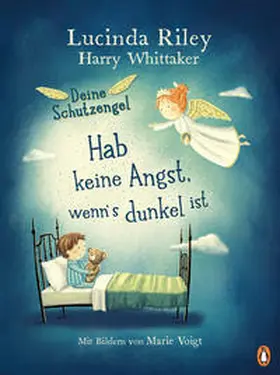 Riley / Whittaker |  Deine Schutzengel - Hab keine Angst, wenn’s dunkel ist | eBook | Sack Fachmedien