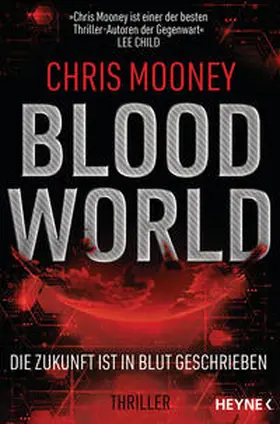 Mooney |  Blood World - Die Zukunft ist in Blut geschrieben | eBook | Sack Fachmedien