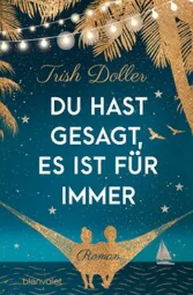 Doller |  Du hast gesagt, es ist für immer | eBook | Sack Fachmedien