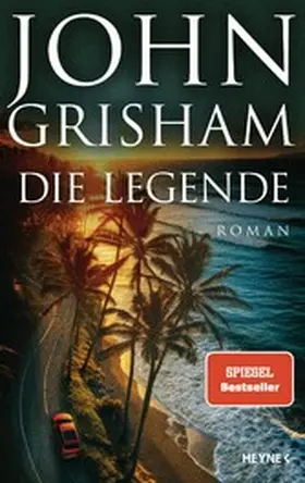 Grisham | Die Legende | E-Book | www2.sack.de