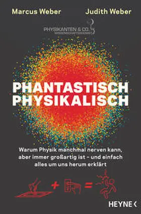 Weber |  Phantastisch physikalisch | eBook | Sack Fachmedien