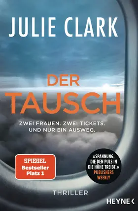 Clark |  Der Tausch – Zwei Frauen. Zwei Tickets. Und nur ein Ausweg. | eBook | Sack Fachmedien