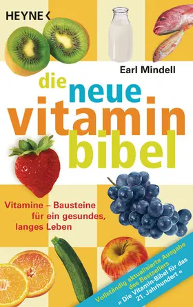 Mindell |  Die neue Vitamin-Bibel | eBook | Sack Fachmedien