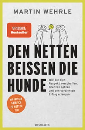 Wehrle | Den Netten beißen die Hunde | E-Book | sack.de
