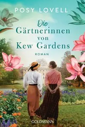 Lovell |  Die Gärtnerinnen von Kew Gardens | eBook | Sack Fachmedien